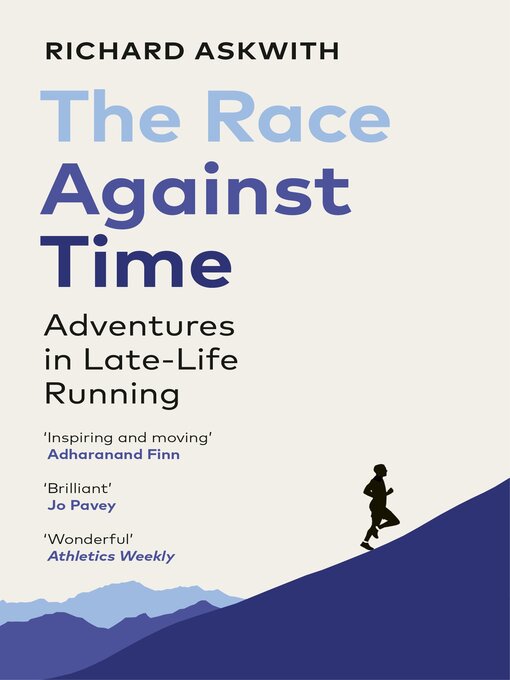 Title details for The Race Against Time by Richard Askwith - Wait list